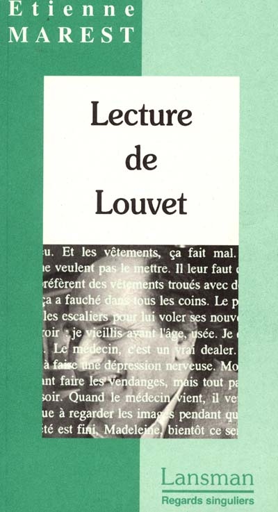 Lecture de Louvet. Une biobibliographie de Jean Louvet