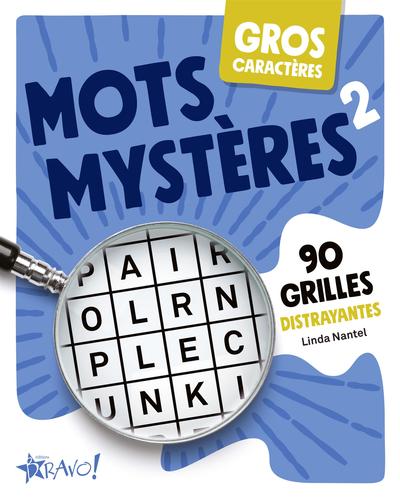 Gros caractères : Mots mystères 2 : 90 grilles distrayantes