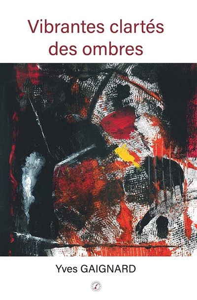 Vibrantes clartés des ombres