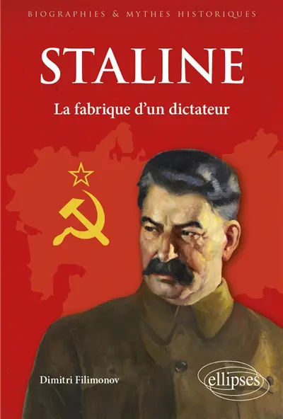 Staline : la fabrique d'un dictateur