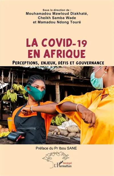 La Covid-19 en Afrique : perceptions, enjeux, défis et gouvernance