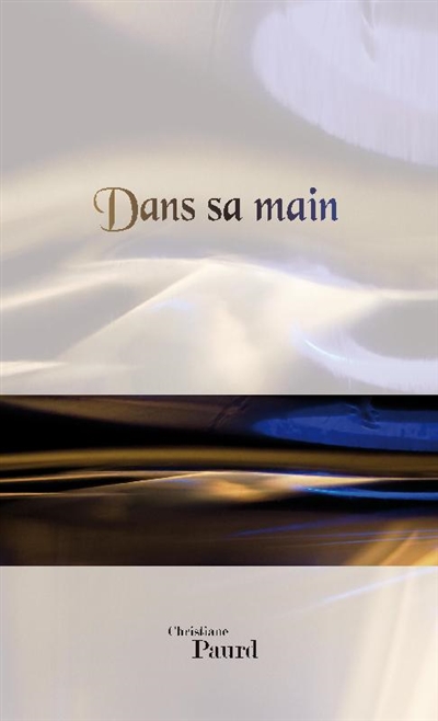 Dans sa main