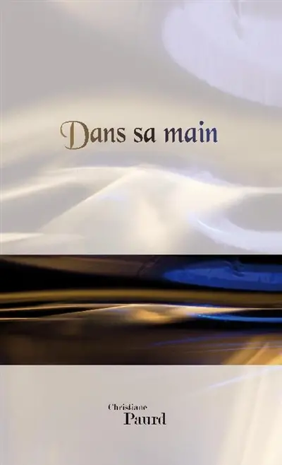 Dans sa main