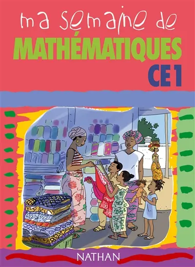 Ma semaine de mathématiques CE1 : élève