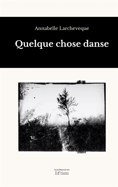 Quelque chose danse