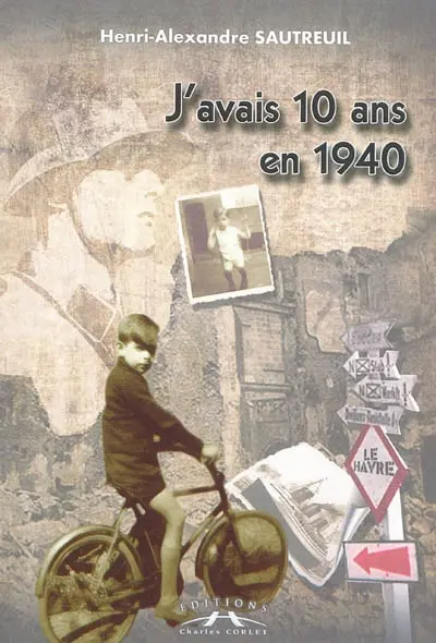 J'avais dix ans en 1940