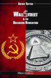 Wall Street & the Bolshevik Revolution : New edition