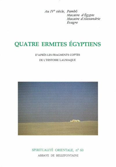 Quatre ermites égyptiens : d'après les fragments coptes de l'histoire lausiaque