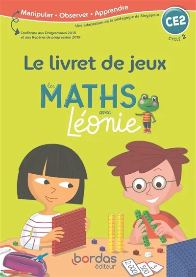 Les maths avec Léonie CE2, cycle 2 : le livret de jeux