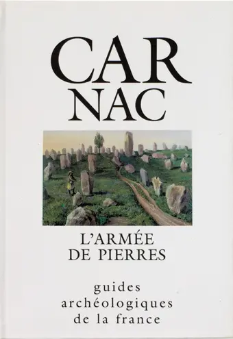 Carnac, l'armée de pierres