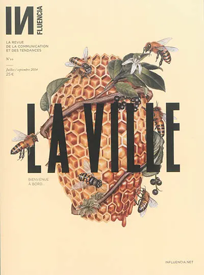 Influencia : la revue de la communication et des tendances, n° 10. La ville
