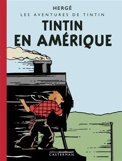 Les aventures de Tintin. Tintin en Amérique