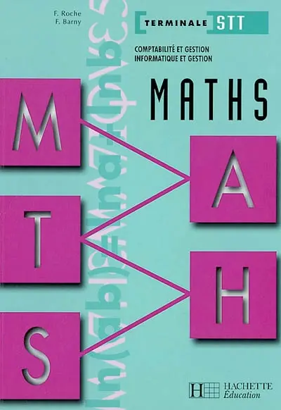 Maths, terminale STT comptabilité et gestion, informatique et gestion