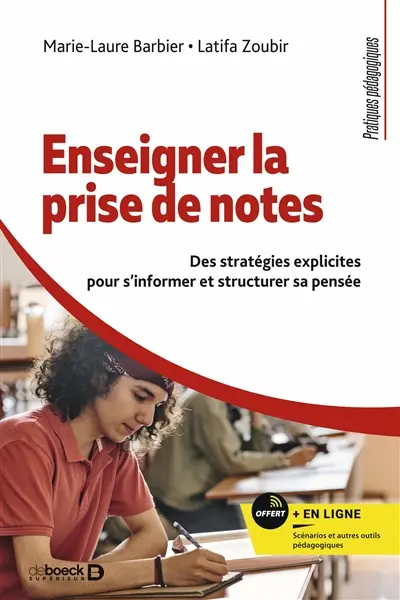 Enseigner la prise de notes : des stratégies explicites pour s'informer et structurer sa pensée
