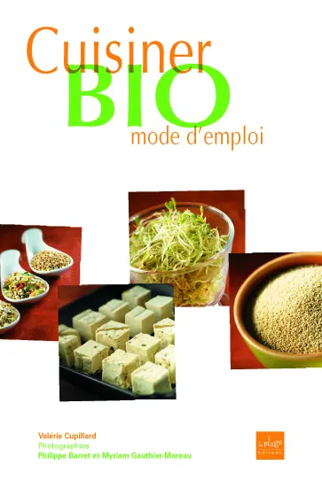 Cuisiner bio, mode d'emploi