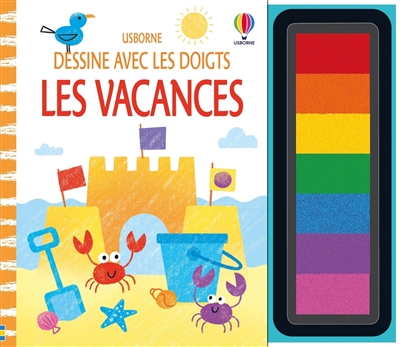 Les vacances : Dessine avec les doigts : dès 4 ans
