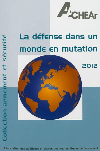 La défense dans un monde en mutation : 2012