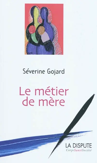 Le métier de mère