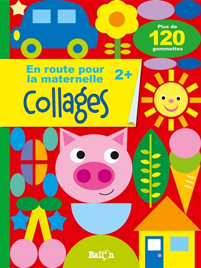 Collages : 2 + : plus de 120 gommettes