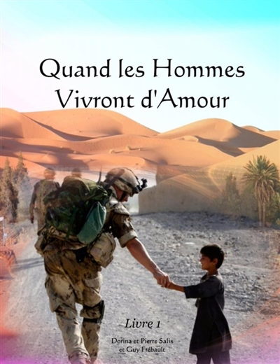 Quand les Hommes vivront...