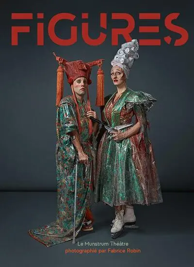Figures : le Munstrum Théâtre