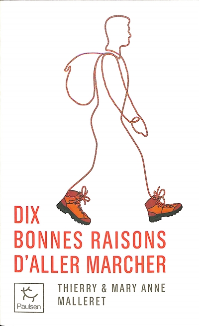 10 bonnes raisons d'aller marcher