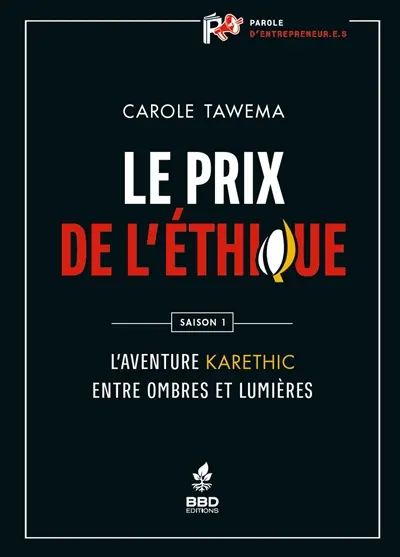 Le prix de l'éthique : l'aventure Karethic, entre ombres et lumières