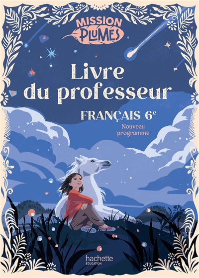 Français 6e : livre du professeur : nouveau programme