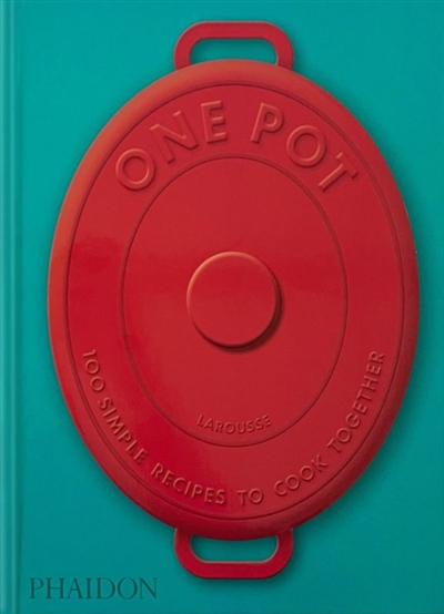 One pot : 100 simple...