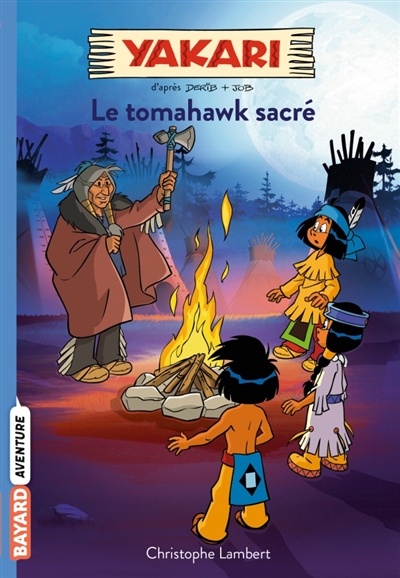 Yakari. Vol. 2. Le tomahawk...