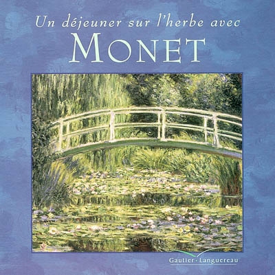 Un déjeuner sur l'herbe avec Monet