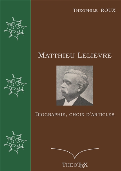 Matthieu Lelièvre : Biographie, choix d'articles
