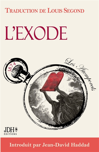 L'EXODE : de la Sortie...