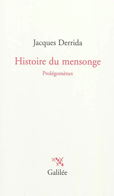 Histoire du mensonge : prolégomènes