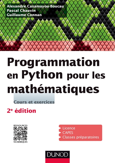 Programmation en Python pour les mathématiques : licence, Capes, classes préparatoires : cours et exercices