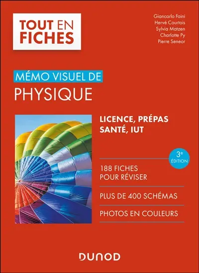 Mémo visuel de physique : licence, prépas, santé, IUT