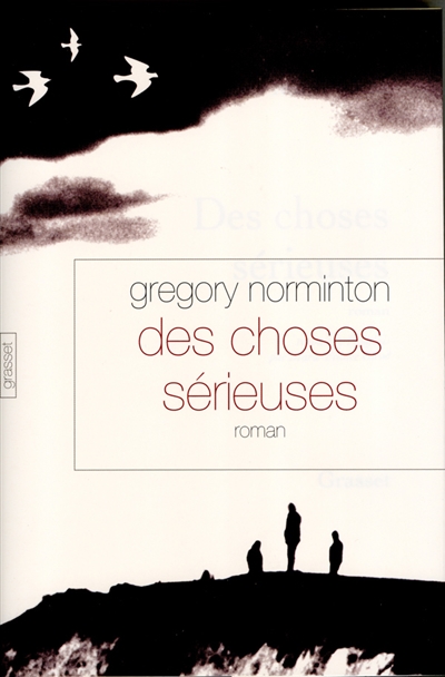 Des choses sérieuses