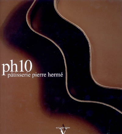 PH10 : pâtisserie Pierre Hermé