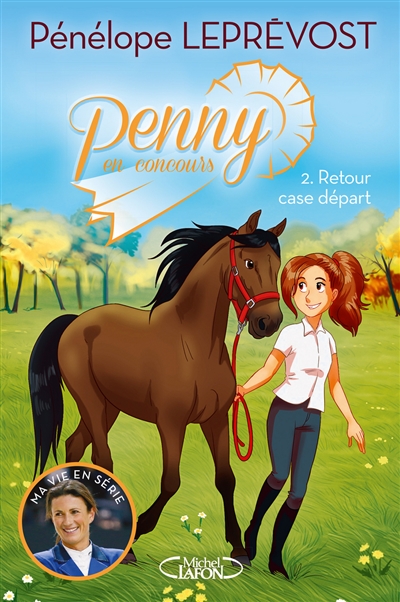 Penny en concours. Vol. 2. Retour case départ