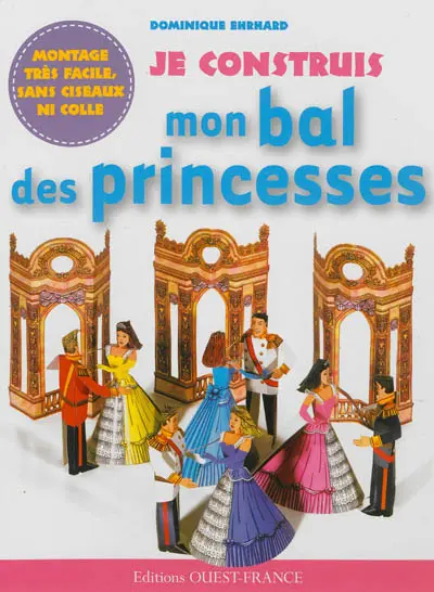 Je construis mon bal des princesses