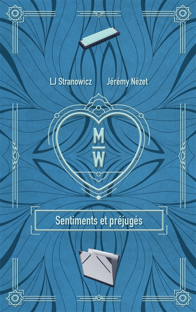 M/W : Sentiments et préjugés