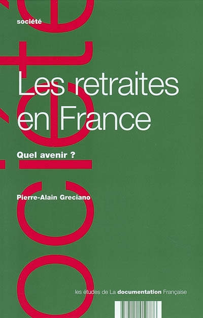 Les retraites en France : quel avenir ?