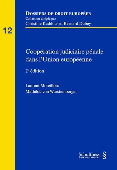 Coopération judiciaire pénale dans l'Union européenne