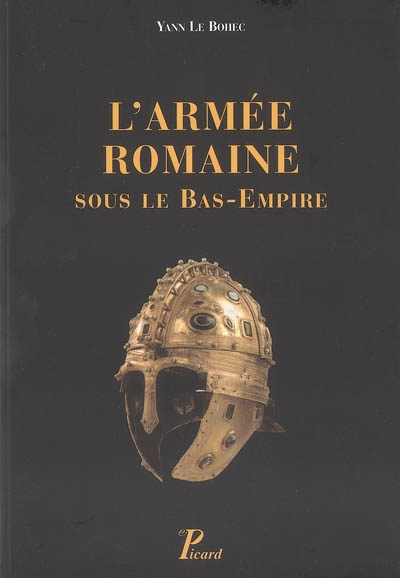 L'armée romaine sous le Bas-Empire