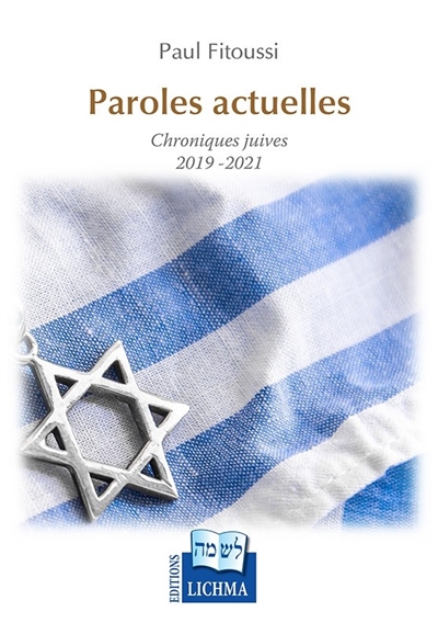 Paroles actuelles : chroniques juives : 2019-2021