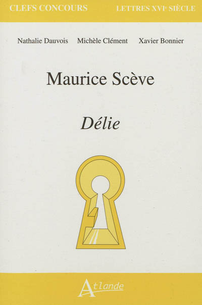 Maurice Scève, Délie