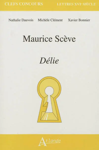 Maurice Scève, Délie