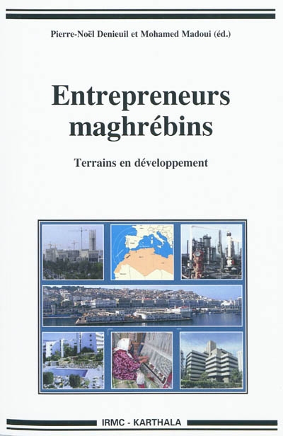 Entrepreneurs maghrébins : terrains en développement