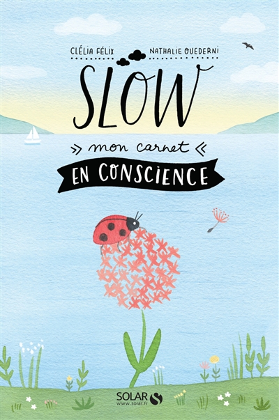 Slow : mon carnet en conscience