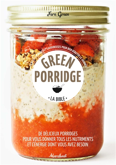 Green porridge : la bible